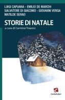 Storie di Natale di Luigi Capuana, Emilio De Marchi, Grazia Deledda edito da Cento Autori