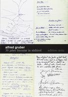 Alfred Gruber. 30 Jahre Literatur in Sudtirol di Ferruccio Delle Cave, Karin Dalla Torre edito da Raetia