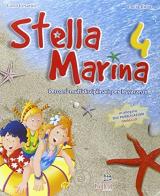 Stella marina. Per la 4ª classe elementare di Lucia Russo, Carla Cesarini edito da Tresei Scuola