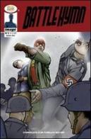 Battle hyms. Addio alla prima golden age vol.3 di Clay B. Moore, Jeremy Haun edito da Italycomics