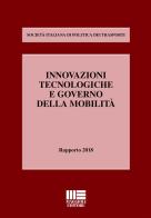 Innovazioni tecnologiche e governo della mobilità edito da Maggioli Editore