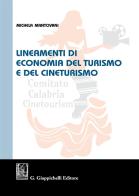 Lineamenti di economia del turismo e del cineturismo di Michela Mantovani edito da Giappichelli