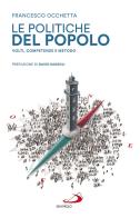 Le politiche del popolo. Volti, competenze e metodo di Francesco Occhetta edito da San Paolo Edizioni