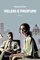Veleni e profumi di Emma Di Rao edito da Ianieri