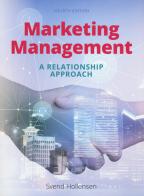 Marketing management a relationship approach di Svend Hollensen edito da Pearson