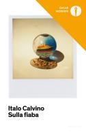 Sulla fiaba di Italo Calvino edito da Mondadori