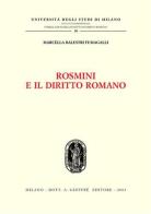 Rosmini e il diritto romano di Marcella Balestri Fumagalli edito da Giuffrè