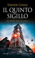 Il quinto sigillo di Davide Cossu edito da Newton Compton Editori