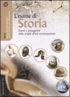 L' esame di storia. Eventi e protagonisti dalle origini all'età contemporanea edito da Edizioni Giuridiche Simone