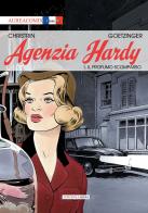 Agenzia Hardy vol.1 di Pierre Christin edito da Aurea Books and Comix