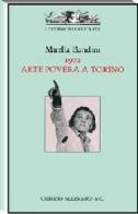 1972 Arte Povera a Torino di Mirella Bandini edito da Allemandi