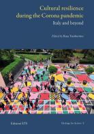 Cultural resilience during the Corona pandemic. Italy and beyond edito da Edizioni ETS