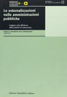 Le esternalizzazioni nelle amministrazioni pubbliche edito da Edizioni Scientifiche Italiane