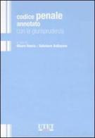Codice penale annotato con la giurisprudenza edito da Utet Giuridica