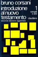 Introduzione al Nuovo Testamento vol.1 di Bruno Corsani edito da Claudiana