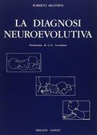 La diagnosi neuroevolutiva di Roberto Militerni edito da Idelson-Gnocchi