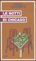 Le notti di Chicago di Nelson Algren edito da E/O