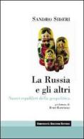 La Russia e gli altri. Nuovi equilibri geopolitici di Sandro Sideri edito da Università Bocconi Editore