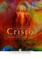 Le rivelazioni di Cristo di Kriyananda Swami edito da Ananda Edizioni