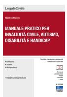 Manuale pratico per invalidità civile, autismo, disabilità e handicap. Con CD-ROM di Rocchina Staiano edito da Maggioli Editore
