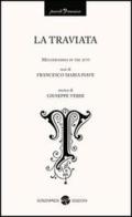 La traviata. Melodramma in tre atti di Francesco Maria Piave, Giuseppe Verdi edito da Screenpress