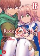Redo of Healer vol. 16 di Tsukiyo Rui, Soken Haga edito da Magic Press