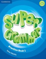 Super minds. Level 1. Super grammar book. Per la Scuola elementare di Herbert Puchta, Günter Gerngross, Peter Lewis-Jones edito da Cambridge