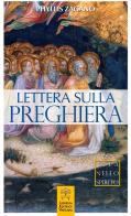 Lettera sulla preghiera di Phyllis Zagano edito da Libreria Editrice Vaticana