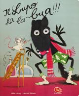 Il lupo ha la bua!!! di Jean Leroy, Laurent Simon edito da Librido Gallucci