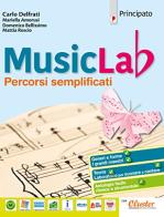 Music lab. Percorsi semplificati. Per la Scuola media. Con ebook. Con espansione online di Carlo Delfrati, Maria Luisa Merlo edito da Principato