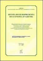 Rivista di giurisprudenza ed economia d'azienda (2007) vol.1 di Federico Cena, Stefano Golin, Roberto Flor edito da Aracne
