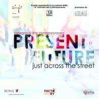 Presents & future. Just across the street. Rassegna d'arte contemporanea edito da CNx