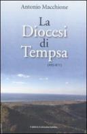 La diocesi di Tempsa (492-871) di Antonio Macchione edito da Calabria Letteraria
