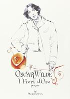 Fiori d'oro di Oscar Wilde edito da Acquaviva