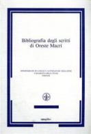 Bibliografia degli scritti di Oreste Macrì edito da Opus Libri
