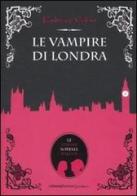 Le vampire di Londra di Fabrice Colin edito da La Nuova Frontiera