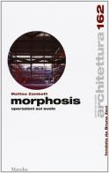 Morphosis di Matteo Zambelli edito da Testo & Immagine