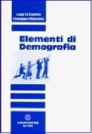 Elementi di demografia di Luigi Di Comite, Giuseppe Chiassino edito da Cacucci