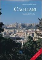 Cagliari. Guide of the city di Riccardo Mostallino Murgia edito da Zonza Editori