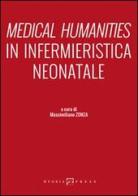 Medical humanities in infermieristica neonatale edito da Hygeia Press
