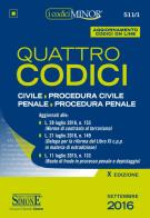 Quattro codici: Civile-Procedura civile-Penale-Procedura penale. Ediz. minor. Con aggiornamento online edito da Edizioni Giuridiche Simone