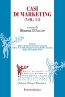 Casi di marketing vol.14 edito da Franco Angeli