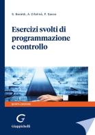 Esercizi svolti di programmazione e controllo di Stefano Baraldi, Antonella Cifalinò, Paola Sacco edito da Giappichelli