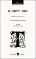 Il trovatore di Giuseppe Verdi, Salvatore Cammarata edito da Screenpress
