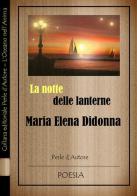 La notte delle lanterne di M. Elena Didonna edito da La Lettera Scarlatta