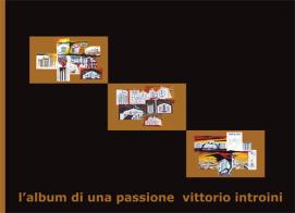 L' album di una passione di Vittorio Introini edito da Prodigi