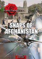 Snaps of Afghanistan di Scarlet Carson edito da StreetLib