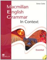 Macmillan english grammar in context. Essential. Student's book. Without key. Per le scuole superiori. Con CD-ROM di Michael Vince, Simon Clarke edito da Macmillan