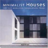 Case minimaliste-Casas minimalistas edito da Taschen