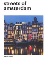 Mendo. Streets of Amsterdam. Ediz. inglese, tedesca e francese edito da TeNeues